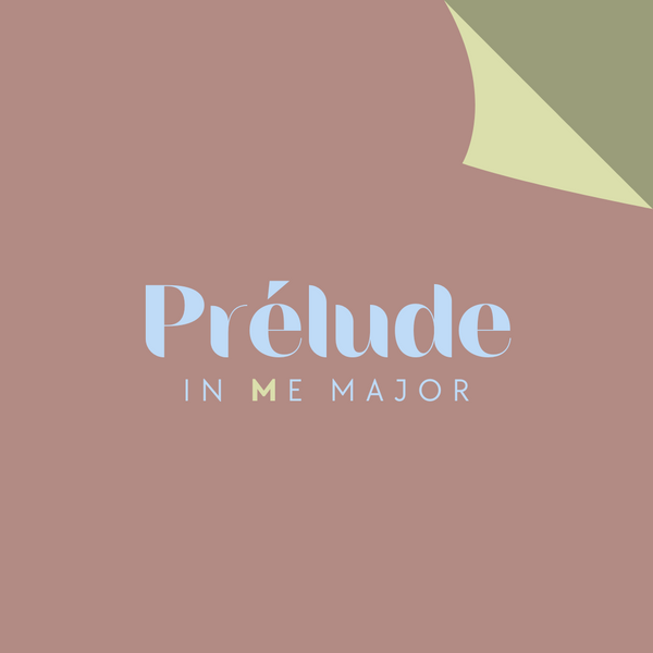 Prelude in ME major